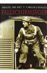 Papel FALLSCHIRMJAGER PARACAIDISTAS 1935-1945 (CLIO / CRONICAS DE LA HISTORIA)
