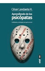Papel APRENDIENDO DE LOS PSICOPATAS (PSICOLOGIA Y AUTOAYUDA)