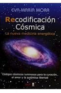 Papel RECODIFICACION COSMICA LA NUEVA MEDICINA ENERGETICA (TABLA DE ESMERALDA)