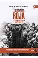 Papel TORMENTA ROJA LA REVOLUCION RUSA 1917-1922 (RUSTICA)
