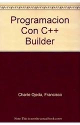 Papel PROGRAMACION CON C++ BUILDER ADQUIERA LOS FUNDAMENTOS B