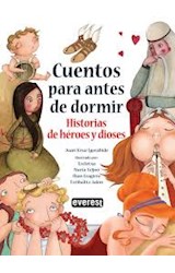 Papel CUENTOS PARA ANTES DE DORMIR HISTORIAS DE HEROES Y DIOS  ES (CARTONE)