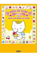 Papel JUEGA CON ANGEL CAT SUGAR (ANGEL CAT SUGAR) (LIBRO BORRABLE DE ACTIVIDADES) (CON MARCADOR) (RUSTICA)