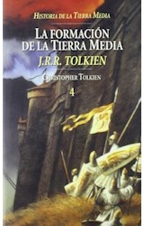 Papel FORMACION DE LA TIERRA MEDIA (HISTORIA DE LA TIERRA MEDIA 4) (CARTONE)