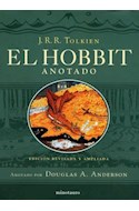 Papel HOBBIT ANOTADO (EDICION REVISADA Y AMPLIADA) (ANOTADO POR DOUGLAS A. ANDERSON) (CARTONE)