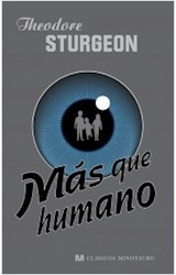 Papel MAS QUE HUMANO (CLASICOS MINOTAURO) (CARTONE)