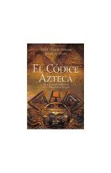 Papel CODICE AZTECA LA INICIACION ESPIRITUAL DE LA PIRAMIDE DE LA PIRAMIDE DE FUEGO (COLECCION ZENITH)