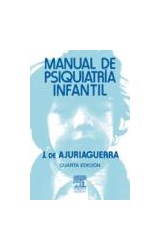 Papel MANUAL DE PSIQUIATRIA INFANTIL (4 EDICION) (CARTONE)