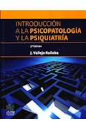 Papel INTRODUCCION A LA PSICOPATOLOGIA Y LA PSIQUIATRIA (7 EDICION)