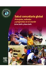 Papel SALUD COMUNITARIA GLOBAL PRINCIPIOS METODOS Y PROGRAMAS  EN EL MUNDO (RUSTICA)