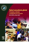 Papel SALUD COMUNITARIA GLOBAL PRINCIPIOS METODOS Y PROGRAMAS  EN EL MUNDO (RUSTICA)