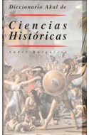 Papel DICCIONARIO AKAL DE CIENCIAS HISTORICAS (COLECCION BASICA DE BOLSILLO 111)