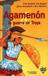 Papel AGAMENON LA GUERRA DE TROYA (UNA LECTURA CON JUEGOS PARA DESCUBRIR A LOS CLASICOS)
