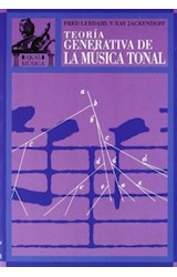Papel TEORIA GENERATIVA DE LA MUSICA TONAL (COLECCION MUSICA 13) (CARTONE)