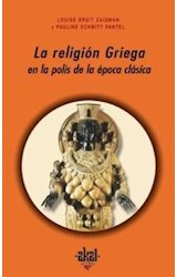 Papel RELIGION GRIEGA EN LA POLIS DE LA EPOCA CLASICA (SERIE INTERDISCIPLINAR 224)