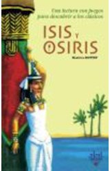 Papel ISIS Y OSIRIS (UNA LECTURA CON JUEGOS PARA DESCUBRIR A LOS CLASICOS)