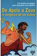 Papel DE APOLO A ZEUS LA VENGANZA DE LOS DIOSES (UNA LECTURA  CON JUEGOS PARA DESCUBRIR A LOS CLA