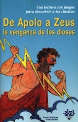 Papel DE APOLO A ZEUS LA VENGANZA DE LOS DIOSES (UNA LECTURA  CON JUEGOS PARA DESCUBRIR A LOS CLA