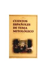 Papel CUENTOS ESPAÑOLES DE TEMA MITOLOGICO (COLECCION LITERATURAS)