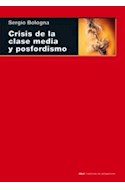 Papel CRISIS DE LA CLASE MEDIA Y POSFORDISMO (CUESTIONES DE ANTAGONISMO 42)