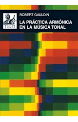 Papel PRACTICA ARMONICA EN LA MUSICA TONAL (AKAL MUSICA) (CARTONE)