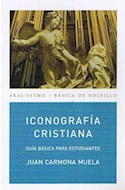 Papel ICONOGRAFIA CRISTIANA GUIA BASICA PARA ESTUDIANTES (COLECCION BASICA DE BOLSILLO 155)