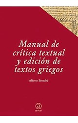 Papel MANUAL DE CRITICA TEXTUAL Y EDICION DE TEXTOS GRIEGOS (COLECCION TEXTOS 32)