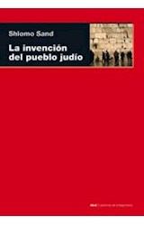 Papel INVENCION DEL PUEBLO JUDIO (COLECCION CUESTIONES DE ANTAGONISMO 65)