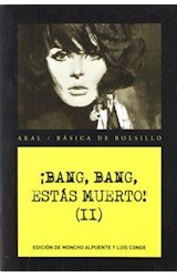 Papel BANG BANG ESTAS MUERTO II (COLECCION BASICA DE BOLSILLO)