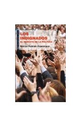 Papel INDIGNADOS EL RESCATE DE LA POLITICA (COLECCION PENSAMIENTO CRITICO)