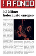 Papel ULTIMO HOLOCAUSTO EUROPEO (COLECCION A FONDO)
