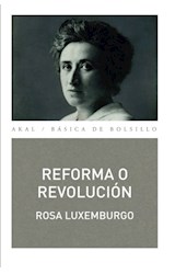 Papel REFORMA O REVOLUCION (COLECCION BASICA DE BOLSILLO 304)