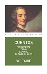 Papel CUENTOS (MICROMEGAS / ZADIG / CANDIDO / EL TORO BLANCO) (COLECCION BASICA DE BOLSILLO)