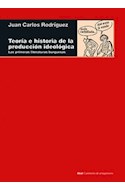 Papel TEORIA E HISTORIA DE LA PRODUCCION IDEOLOGICA LAS PRIMERAS LITERATURAS BURGUESAS