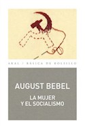 Papel MUJER Y EL SOCIALISMO (BASICA DE BOLSILLO 349)