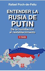 Papel ENTENDER LA RUSIA DE PUTIN DE LA HUMILLACION AL RESTABLECIMIENTO [2 EDICION]