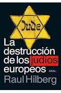 Papel DESTRUCCION DE LOS JUDIOS EUROPEOS (CARTONE)