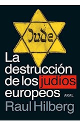 Papel DESTRUCCION DE LOS JUDIOS EUROPEOS (CARTONE)
