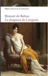 Papel DUQUESA DE LANGEAIS (COLECCION CLASICOS DE LA LITERATURA 34)