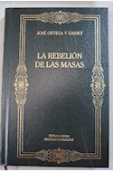 Papel REBELION DE LAS MASAS (GRANDES PENSADORES) (CARTONE)
