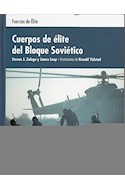 Papel CUERPOS DE ELITE DEL BLOQUEO SOVIETICO (FUERZAS DE ELITE) (CARTONE)