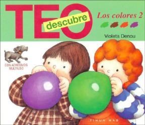 Papel TEO DESCUBRE LOS COLORES 2 (COLECCION TEO DESCUBRE) (CARTONE)