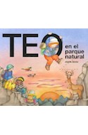 Papel TEO EN EL PARQUE NATURAL (TEO DESCUBRE) (CARTONE)