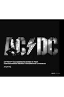 Papel AC/DC UN TRIBUTO A LA LEGENDARIA BANDA DE ROCK CON FOTOGRAFIAS INEDITAS Y DOCUMENTOS EXTRA