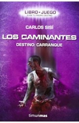 Papel CAMINANTES DESTINO CARRANQUE (LIBRO + JUEGO ELIGE TU PROPIO DESTINO)