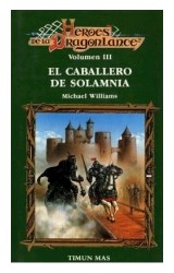 Papel CABALLERO DE SOLAMNIA (COLECCION HEROES DE LA DRAGONLANCE 3)