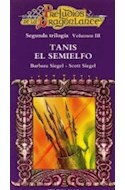 Papel TANIS EL SEMIELFO (PRELUDIOS - SEGUNDA TRILOGIA 3) (COLECCION DRAGONLANCE) (BOLSILLO)
