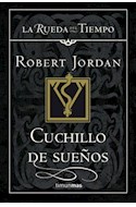Papel CUCHILLO DE SUEÑOS (RUEDA DEL TIEMPO 17) (CARTONE)
