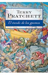 Papel EXODO DE LOS GNOMOS (BIBLIOTECA TERRY PRATCHETT) (BOLSILLO)