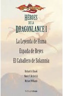 Papel HEROES DE LA DRAGONLANCE I (LA LEYENDA DE HUMA - ESPADA DE REYES - EL CABALLERO DE SOLAMNIA) (3 VOL)